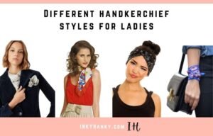 Read more about the article 9 Different Styles/Ways Ladies can use their Handkerchief