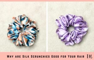 Read more about the article Why are Silk Scrunchies Good for Your Hair